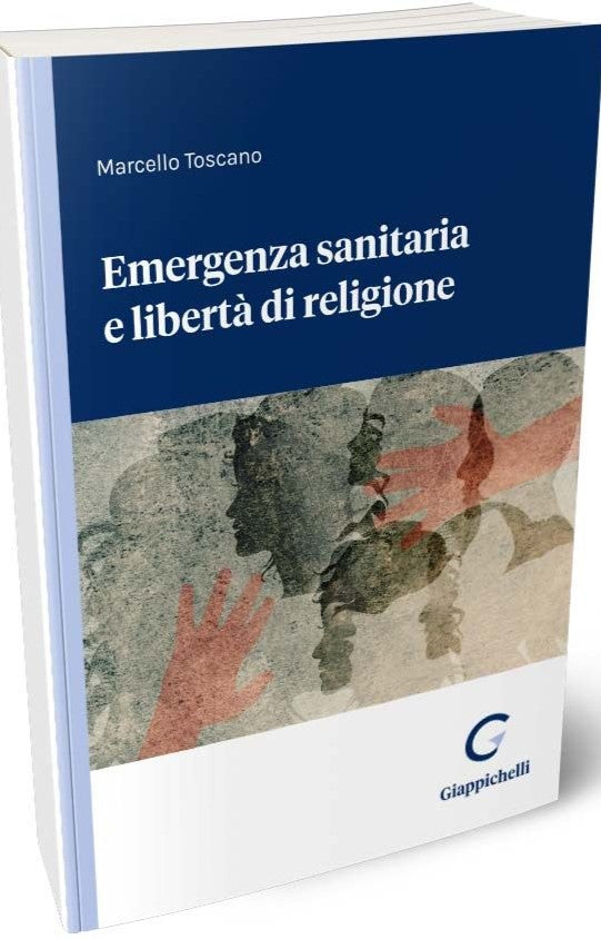Emergenza sanitaria e libertà di religione - Toscano