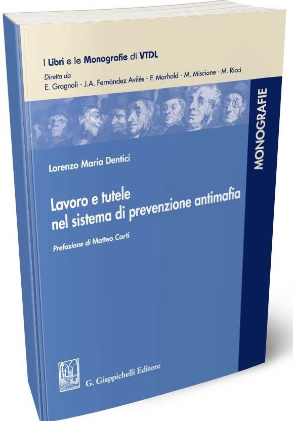 Lavoro e tutele nel sistema di prevenzione antimafia - Dentici