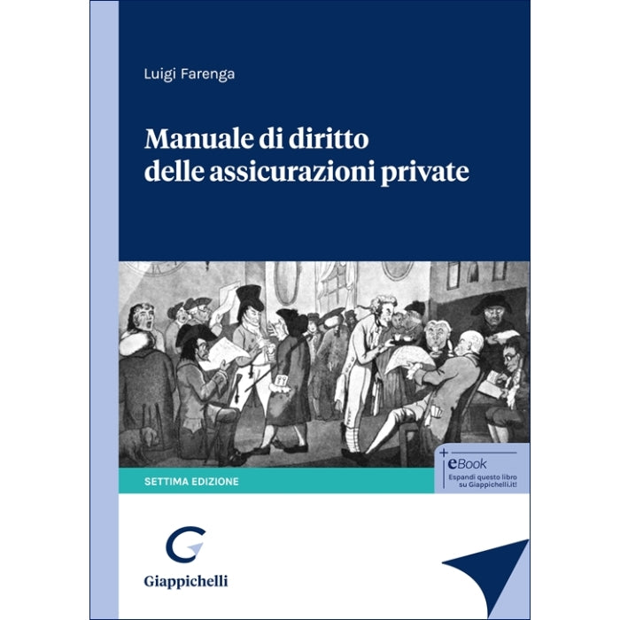 Manuale di diritto delle assicurazioni private - Farenga Luigi