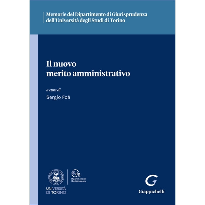 Il nuovo merito amministrativo -i Foa' Sergio
