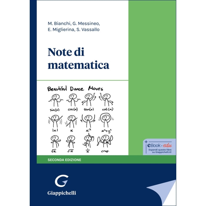 Note di matematica - Bianchi Monica, Messineo Grazia Caterina, Miglierina Enrico, Vassallo Salvatore Flavio