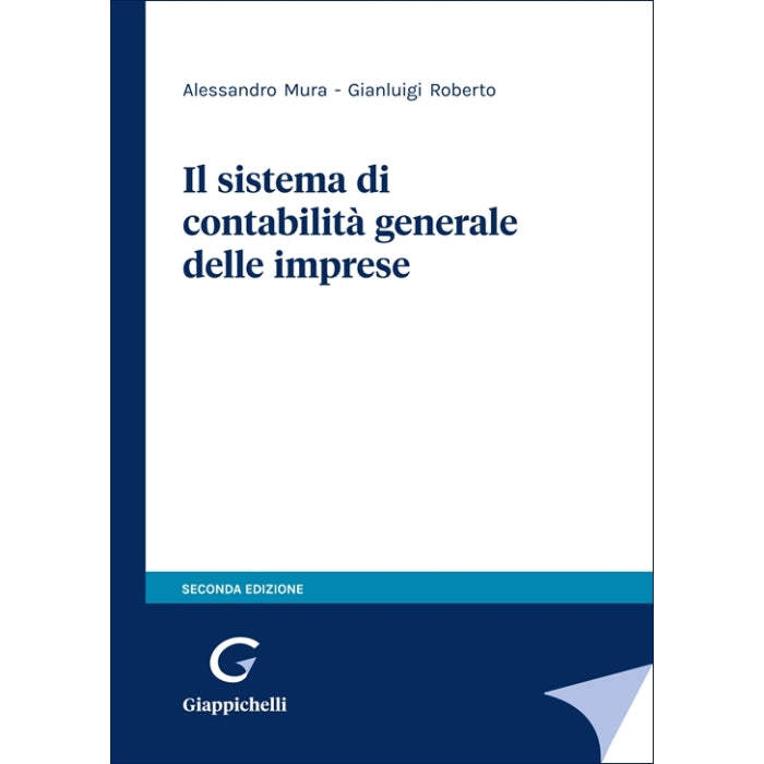 Il sistema di contabilità generale delle imprese - Mura Alessandro, Roberto Gianluigi