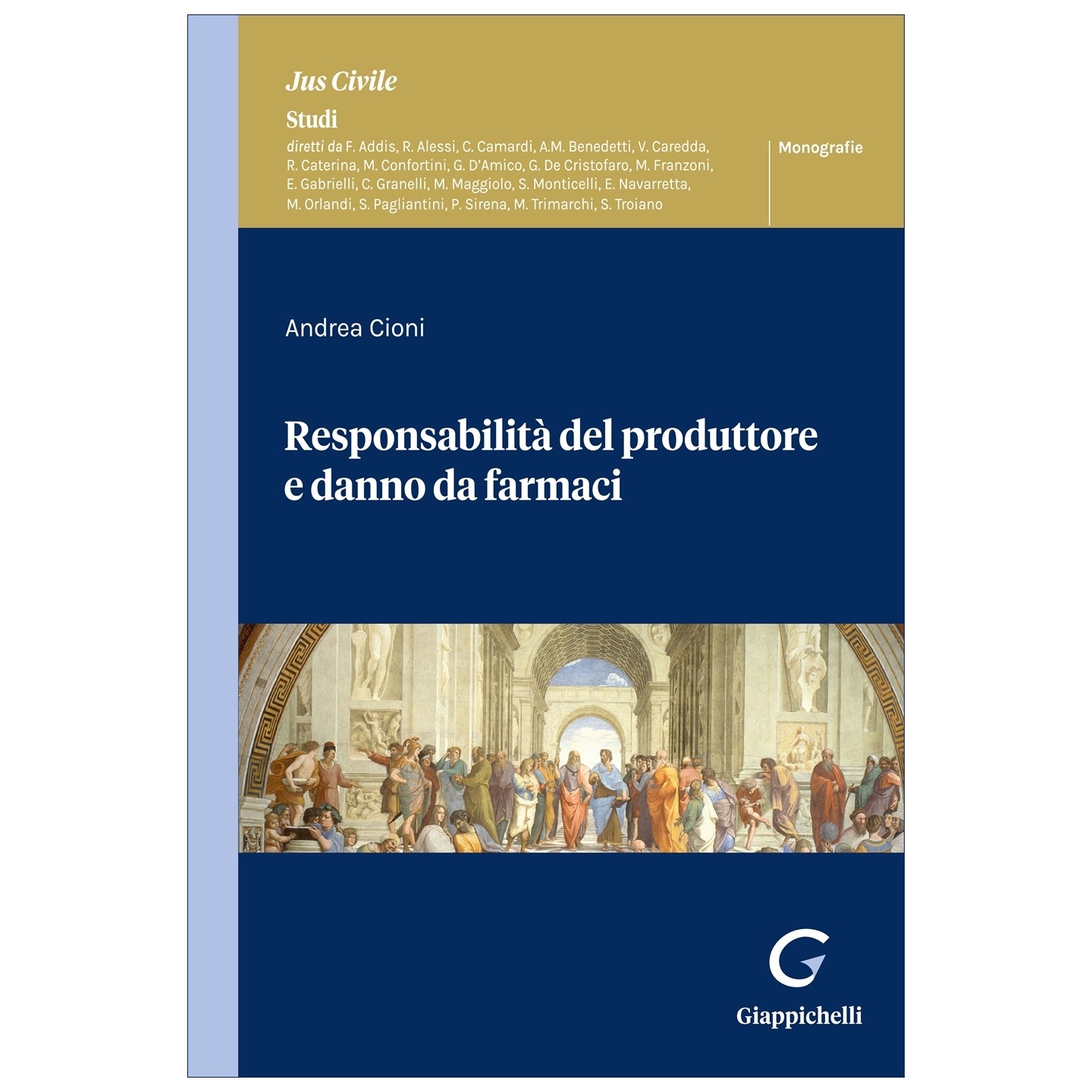 Responsabilità del produttore e danno da farmaci - Cioni Andrea