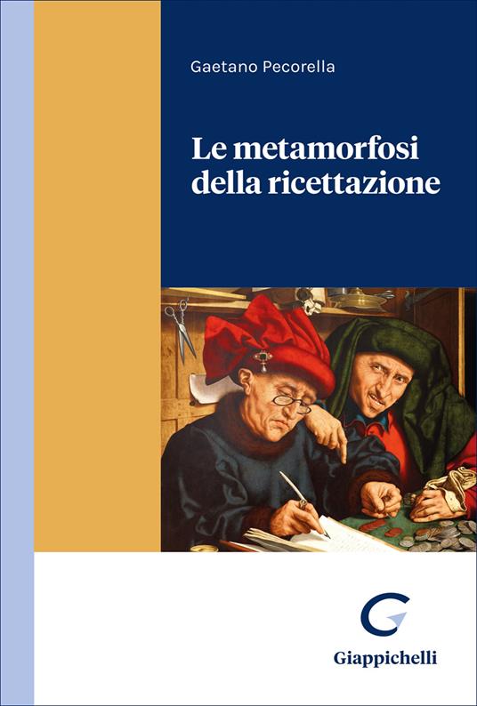 La metamorfosi della ricettazione - Gaetano Pecorella