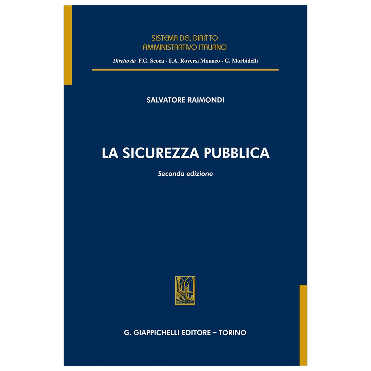 La sicurezza pubblica - Raimondi Salvatore