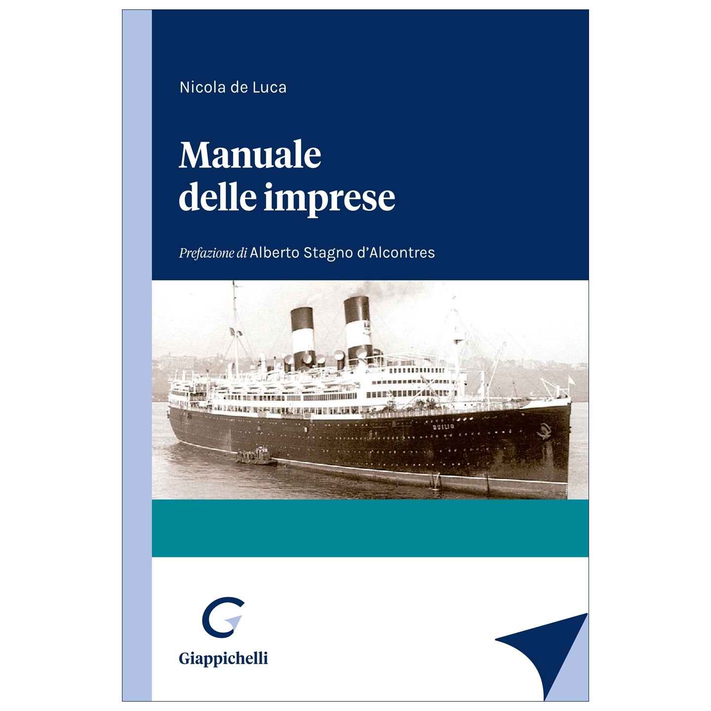 Manuale delle imprese Prefazione di Alberto Stagno d'Alcontres - De Luca Nicola
