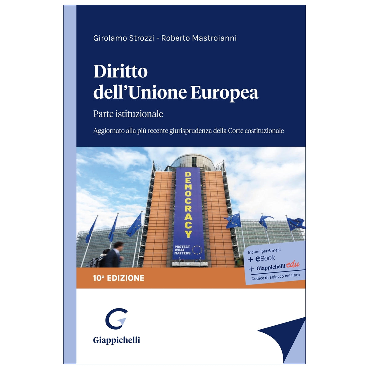 Diritto dell'unione europea. Parte Istituzionale (10 ed.) 2026 - Strozzi, Mastroianni