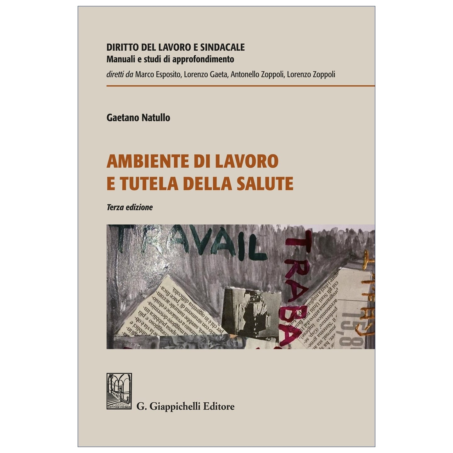 Ambiente di lavoro e tutela della salute - Natullo Gaetano