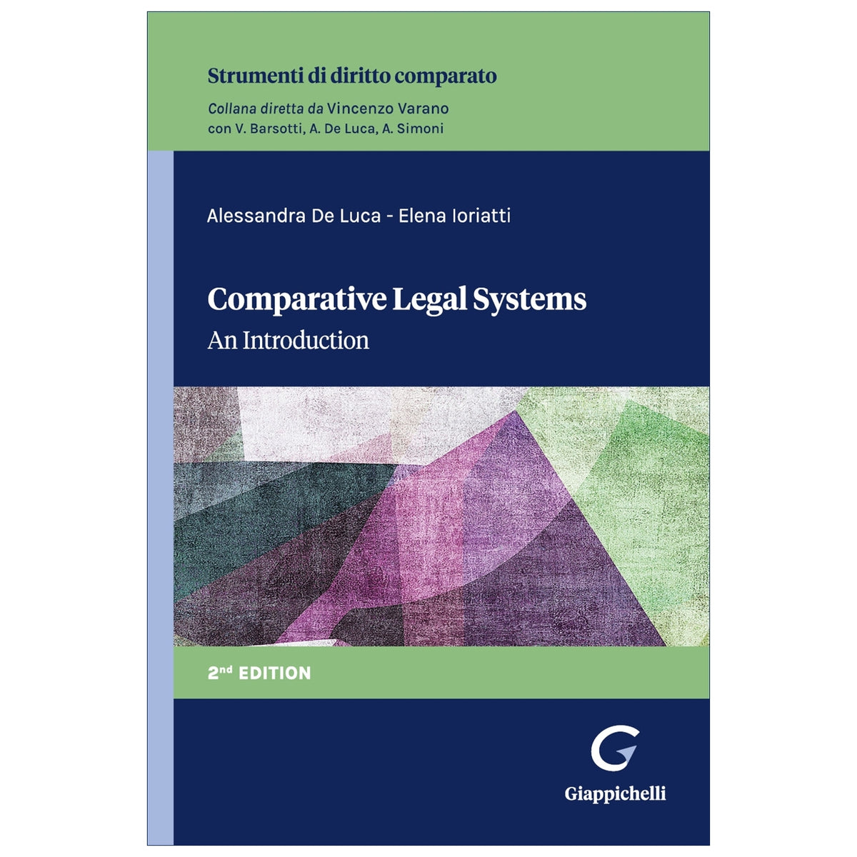 Comparative Legal Systems An Introduction - De Luca Alessandra, Ioriatti Elena