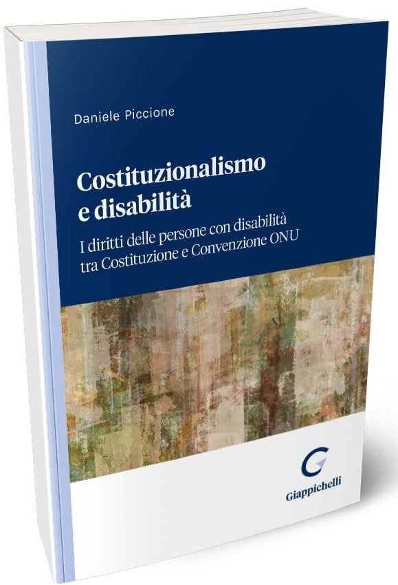 Costituzionalismo e disabilita' - Piccione