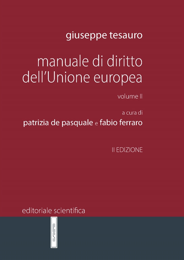 Manuale di diritto dell'Unione Europea. VOLUME 2 (2°ed.) 2025 - TESAURO