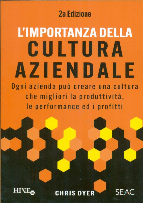 IMPORTANZA DELLA CULTURA AZIENDALE 2ED. - DYER