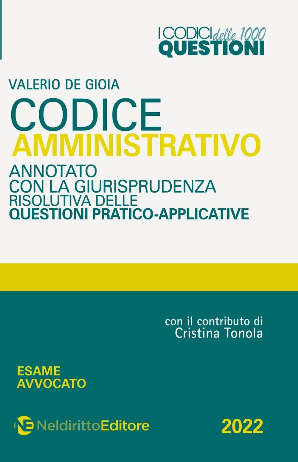 Codice Amministrativo 1000 questioni - De Gioia