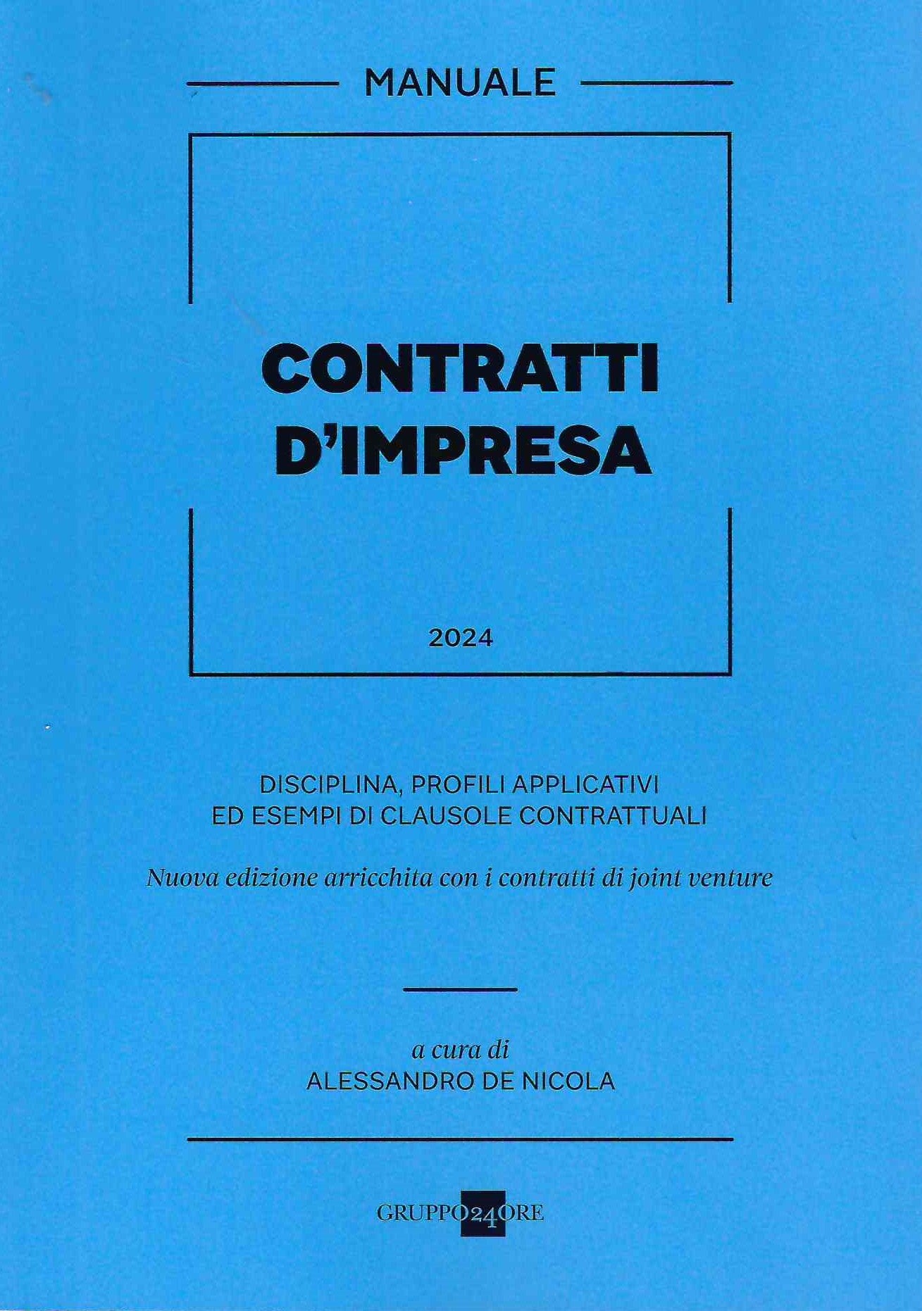 Contratti d'impresa 2024 - De Nicola