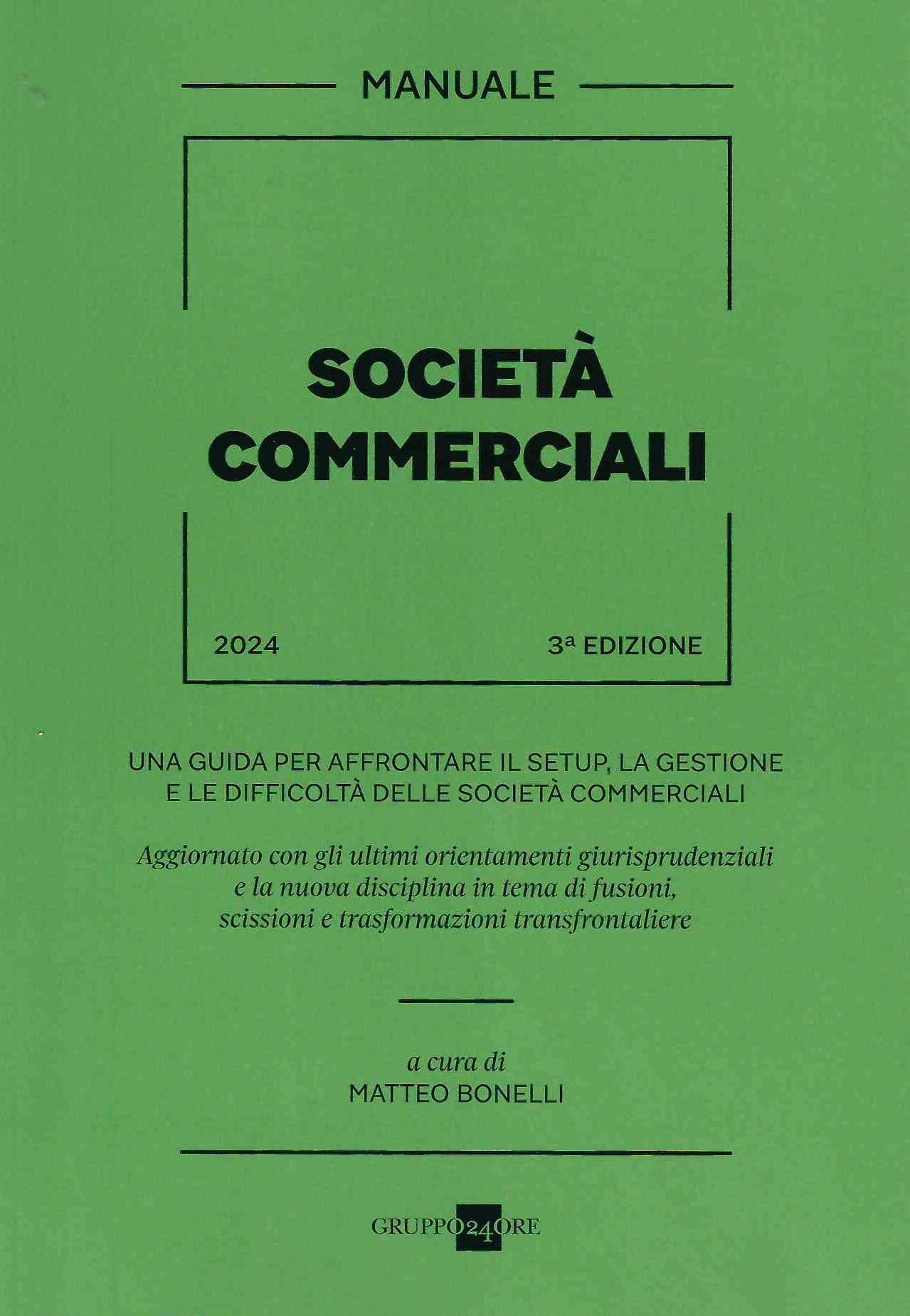 Società commerciali 2023 manuale 3ed - Bonelli