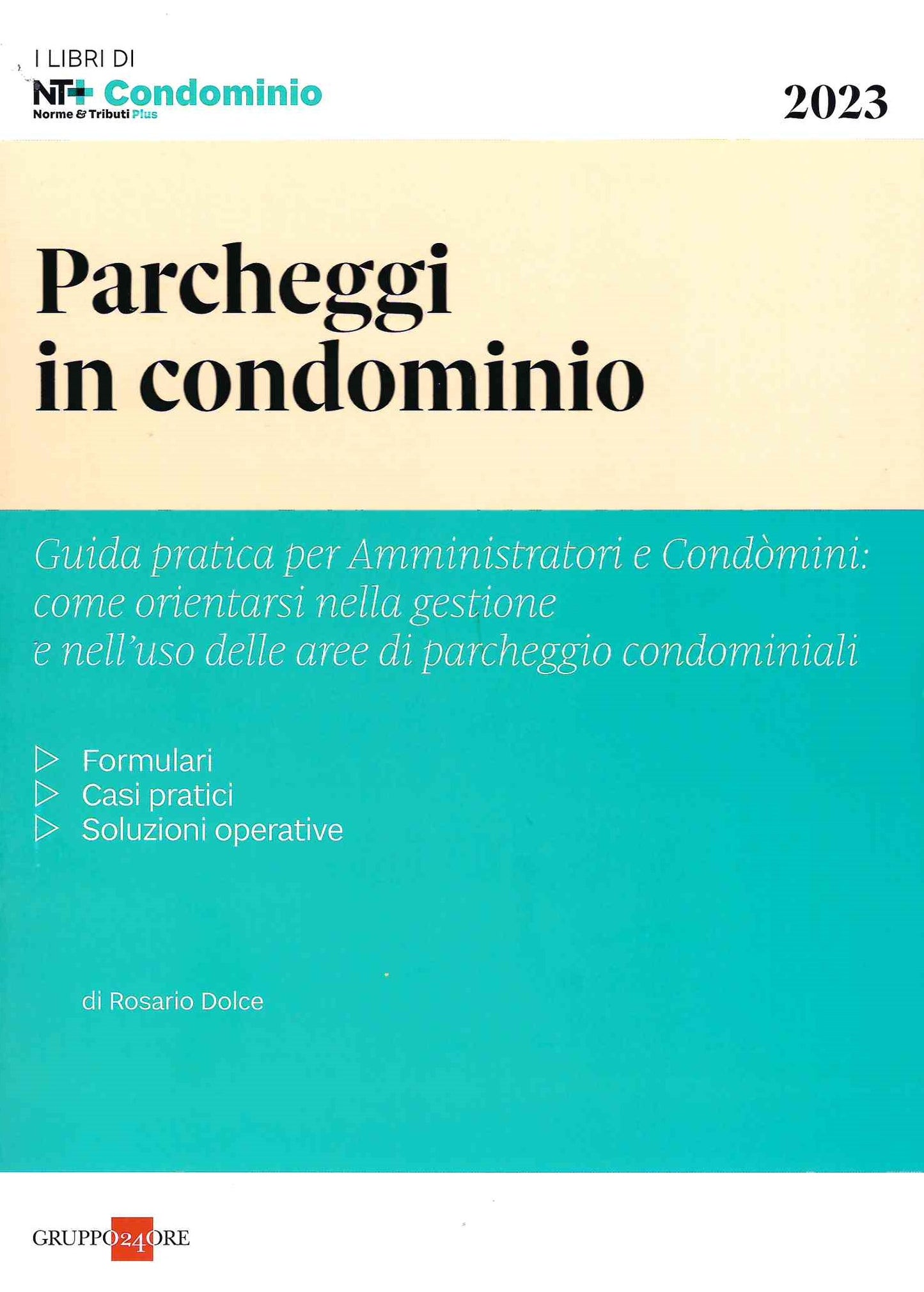 Parcheggi in condominio 2023 - Dolce