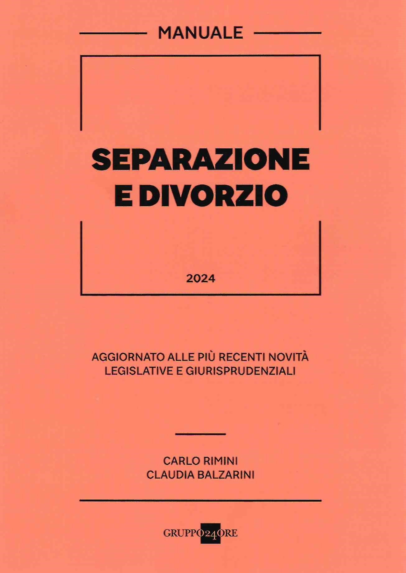 Separazione e divorzio 2024 manuale - Rimini