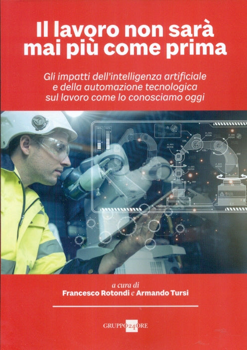 Lavoro non sara' mai piu' come prima - Rotondi