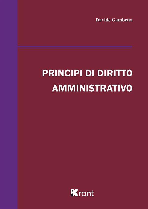 Principi di Diritto Amministrativo - Gambetta Davide