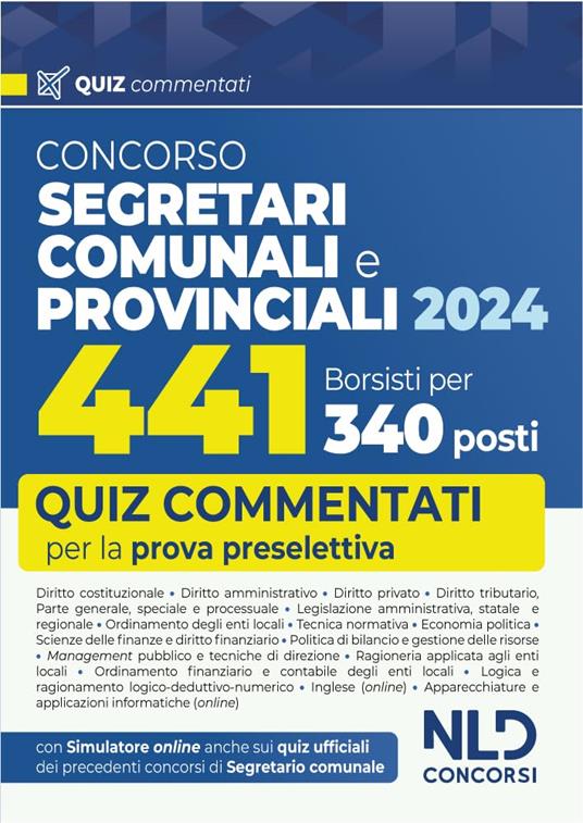 Concorso segretari comunali e provinciali 2024. 441 borsisti per 340 posti. Quiz commentati
