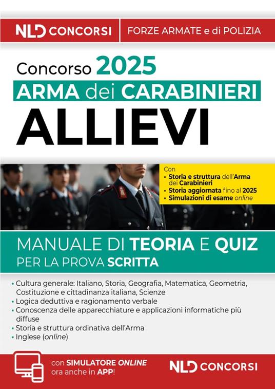 Concorso per Allievi Carabinieri dell'Arma. Manuale + quiz. Nuova ediz. Con simulatore online