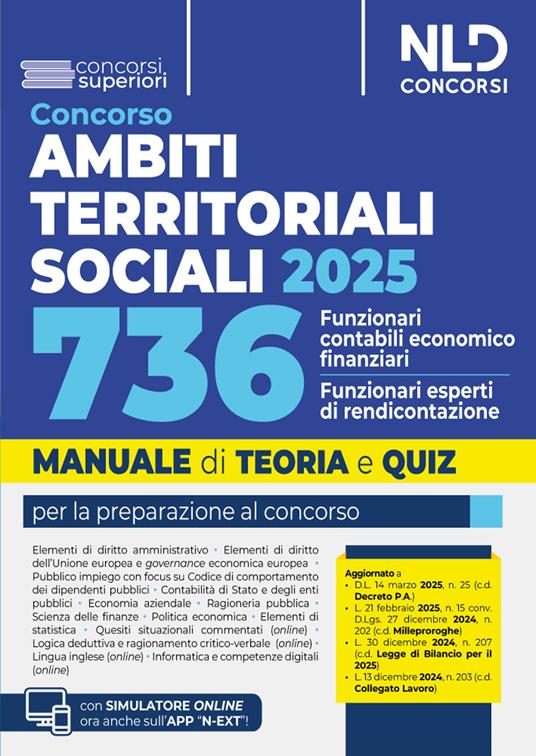 Manuale Concorso ATS, Ambiti Territoriali Sociali, per 736 funzionari contabili-economico finanziario/funzionario esperto di rendicontazione. Teoria e Quiz 2025. Con simulatore online