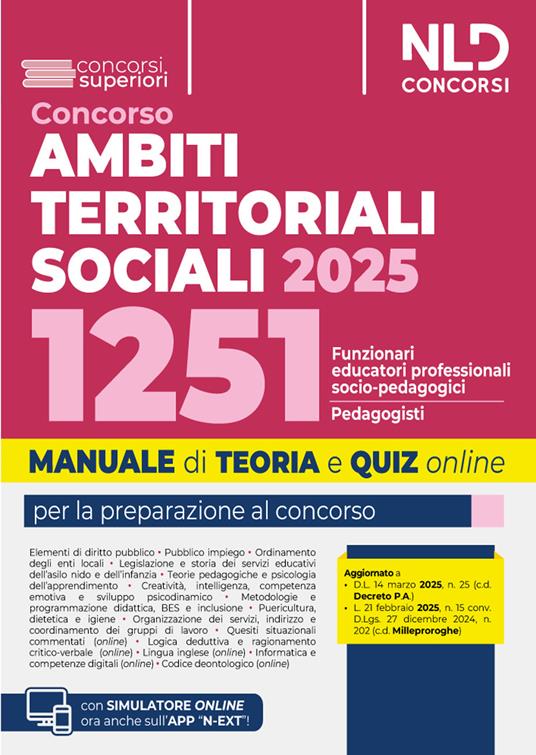 Manuale concorso ATS, Ambiti Territoriali Sociali, per 1251 posti da Funzionari Educatori. Teoria e quiz. Con espansione online