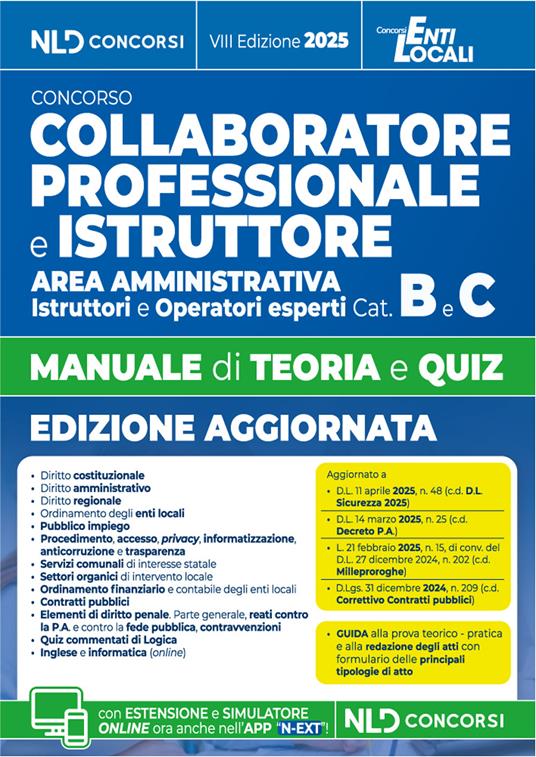 Manuale Collaboratore e Istruttore dell'area amministrativa cat. B e C negli Enti Locali. Manuale con teoria e quiz e formulario. Con espansione online
