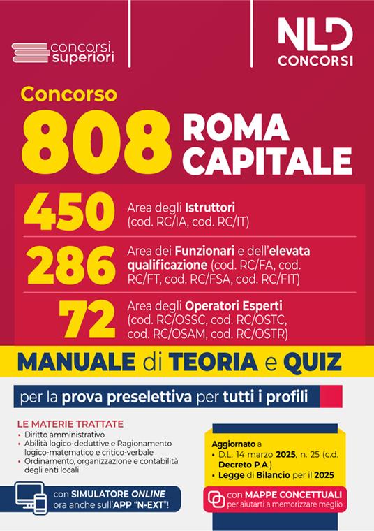 Concorso 808 posti Roma Capitale. Area degli istruttori, dei funzionari e dell'alta qualificazione e degli operatori esperti. Manuale per la preparazione per la prova preselettiva per tutti i profili con teoria e quiz.