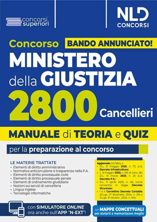 Concorso Ministero della Giustizia per 2800 cancellieri. Manuale con teoria e quiz 2025. Con espansione online