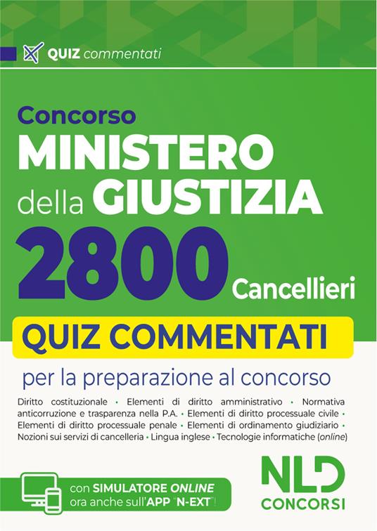 Concorso Ministero della Giustizia per 2800 cancellieri. Quiz commentati per la preparazione al concorso 2025. Con espansione online