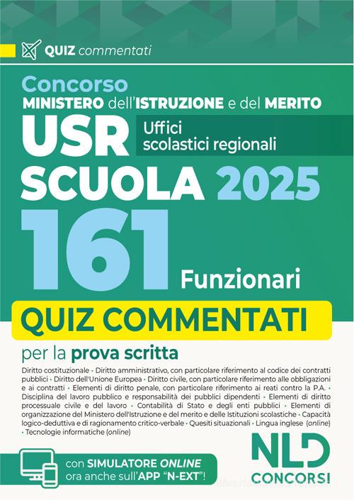 Concorso 161 Funzionari USR, Ministero Istruzione e Merito. Quiz commentati per la preparazione a concorso. Con espansione online
