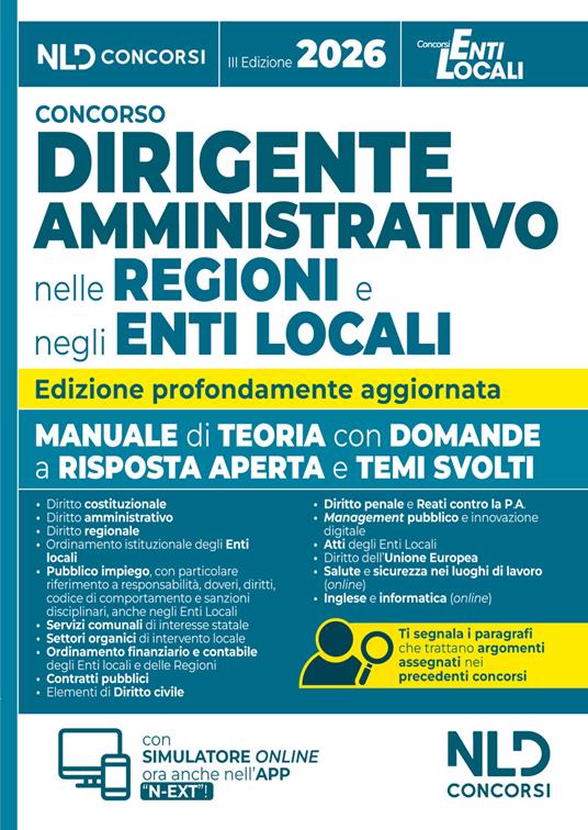 Manuale per i concorsi da dirigente amministrativo nelle regioni e negli enti locali, con domande a risposta aperta e temi svolti 2026