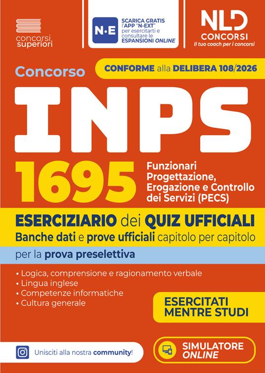 Concorso INPS 1695 Funzionari PECS. Eserciziario dei quiz ufficiali Banche dati e prove ufficiali per la prova preselettiva. Nuova ediz. Con software di simulazione