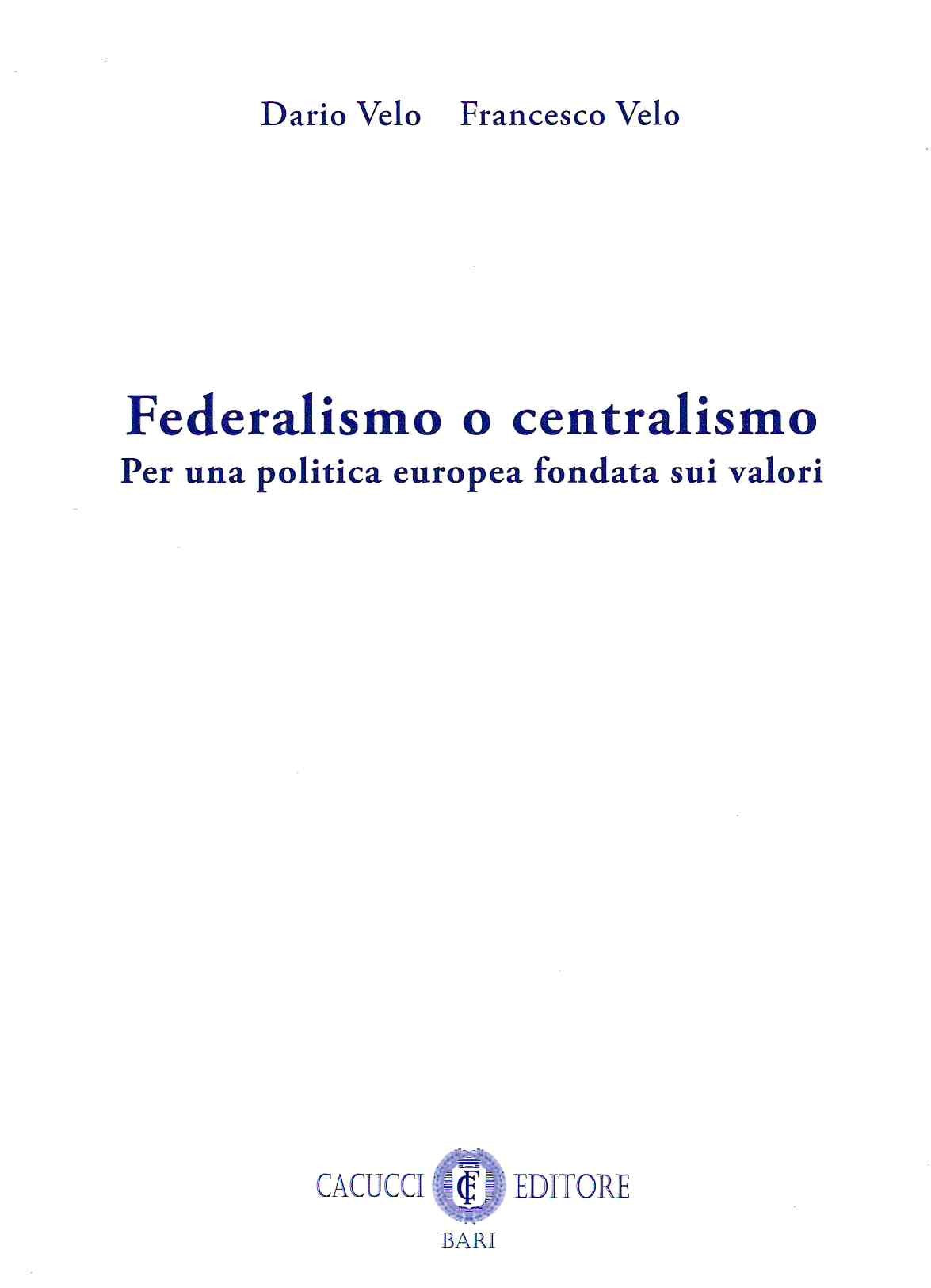 Federalismo o centralismo - Velo