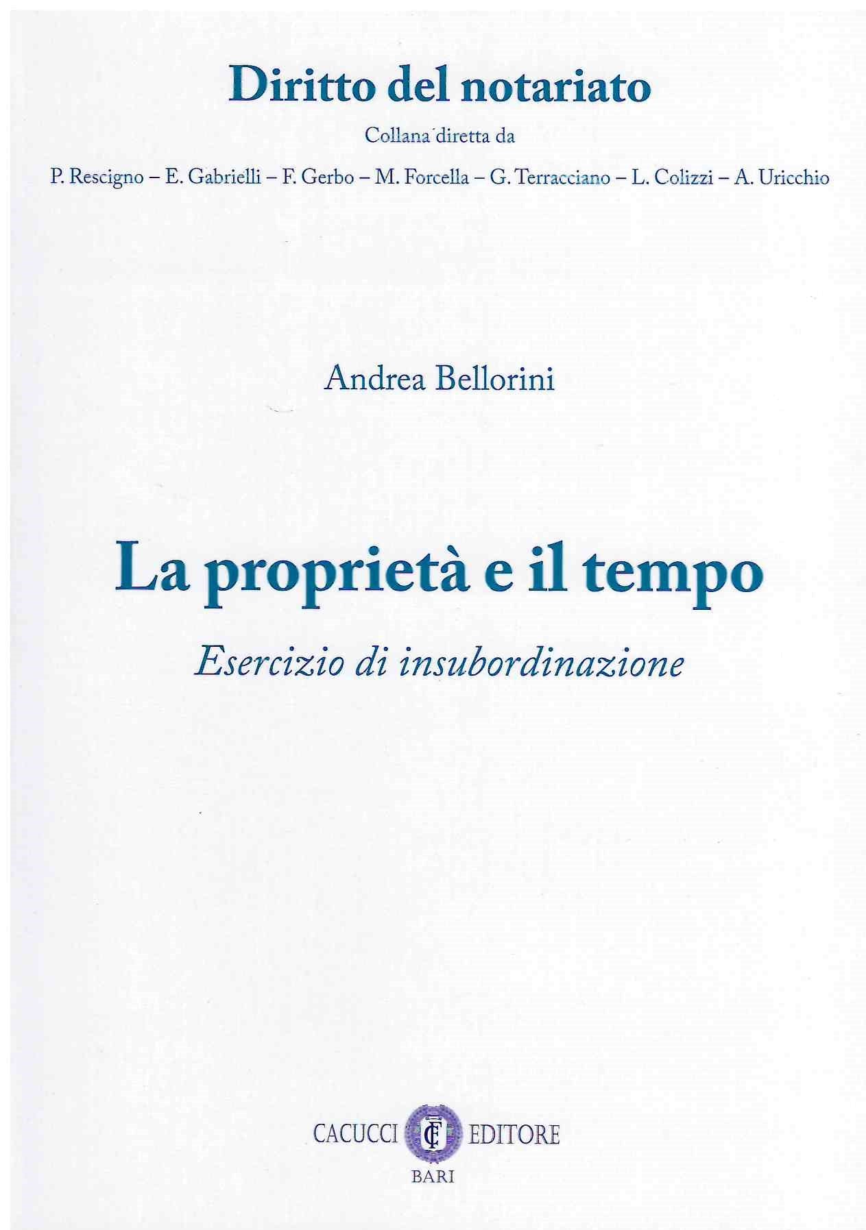 La proprieta e il tempo - Bellorini
