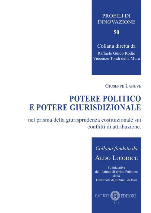 Potere politico e potere giurisdizion. - Laneve