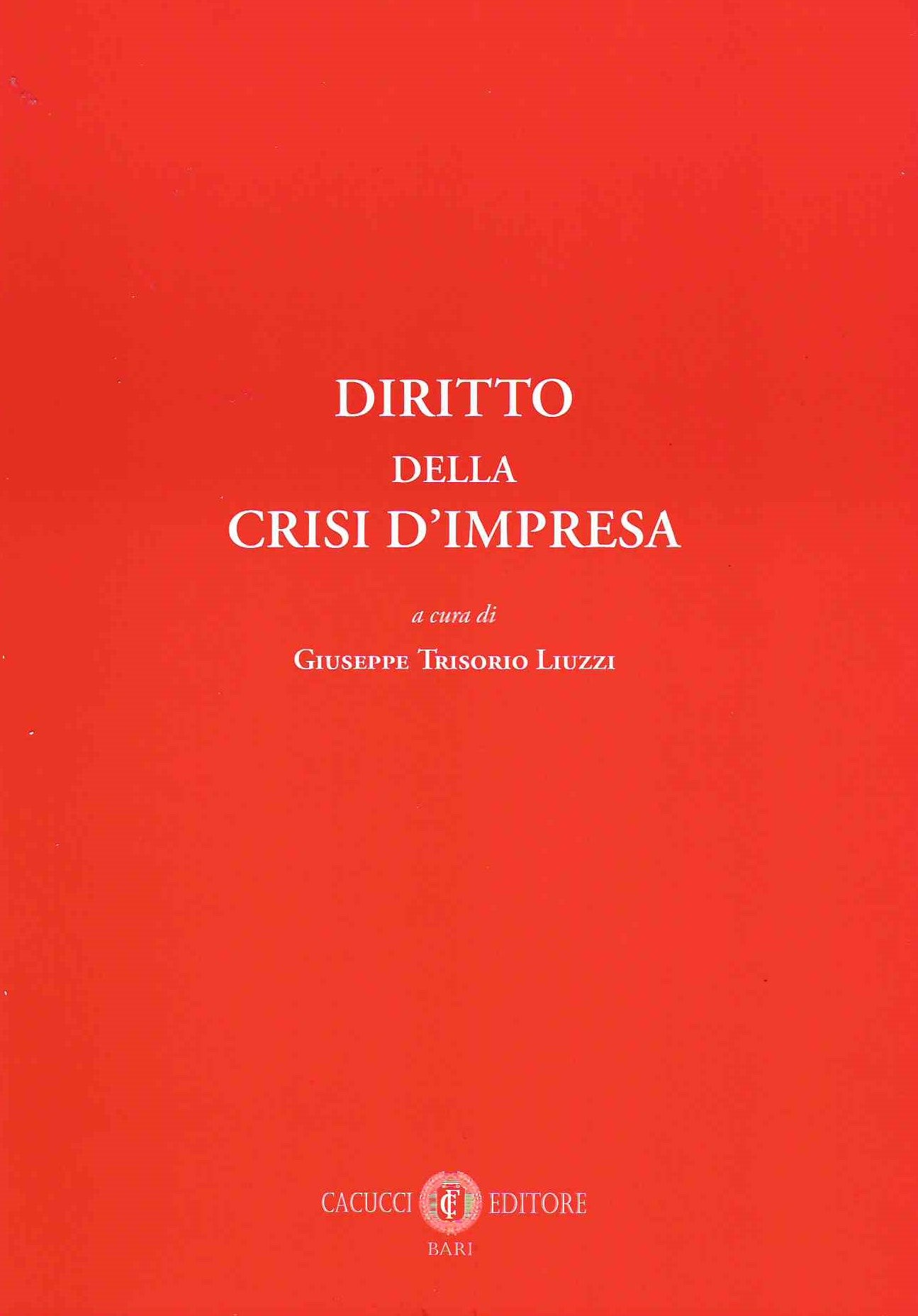 Diritto della crisi d'impresa - Trisorio Liuzzi
