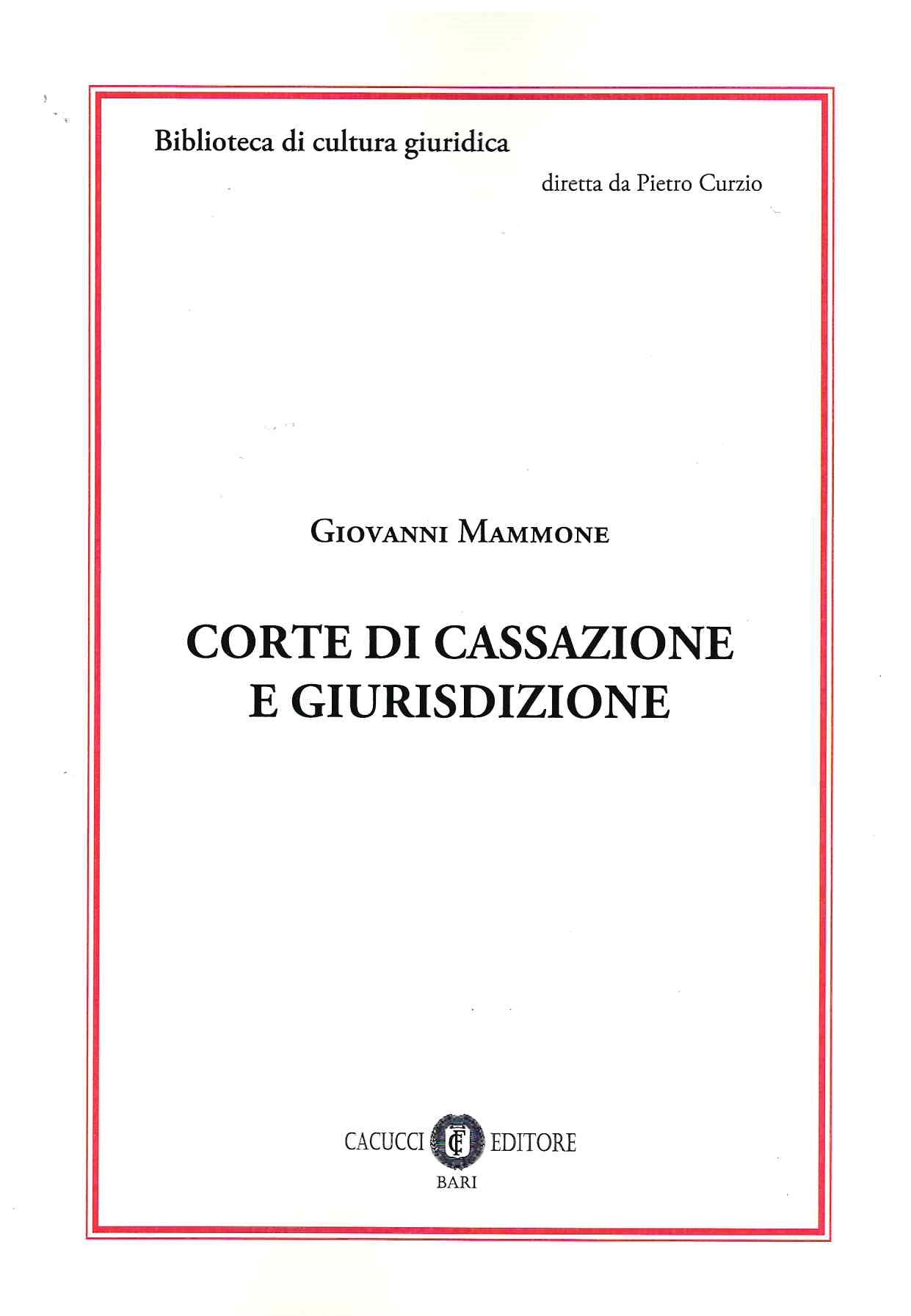 Corte di cassazione e giurisdizione - Mammone