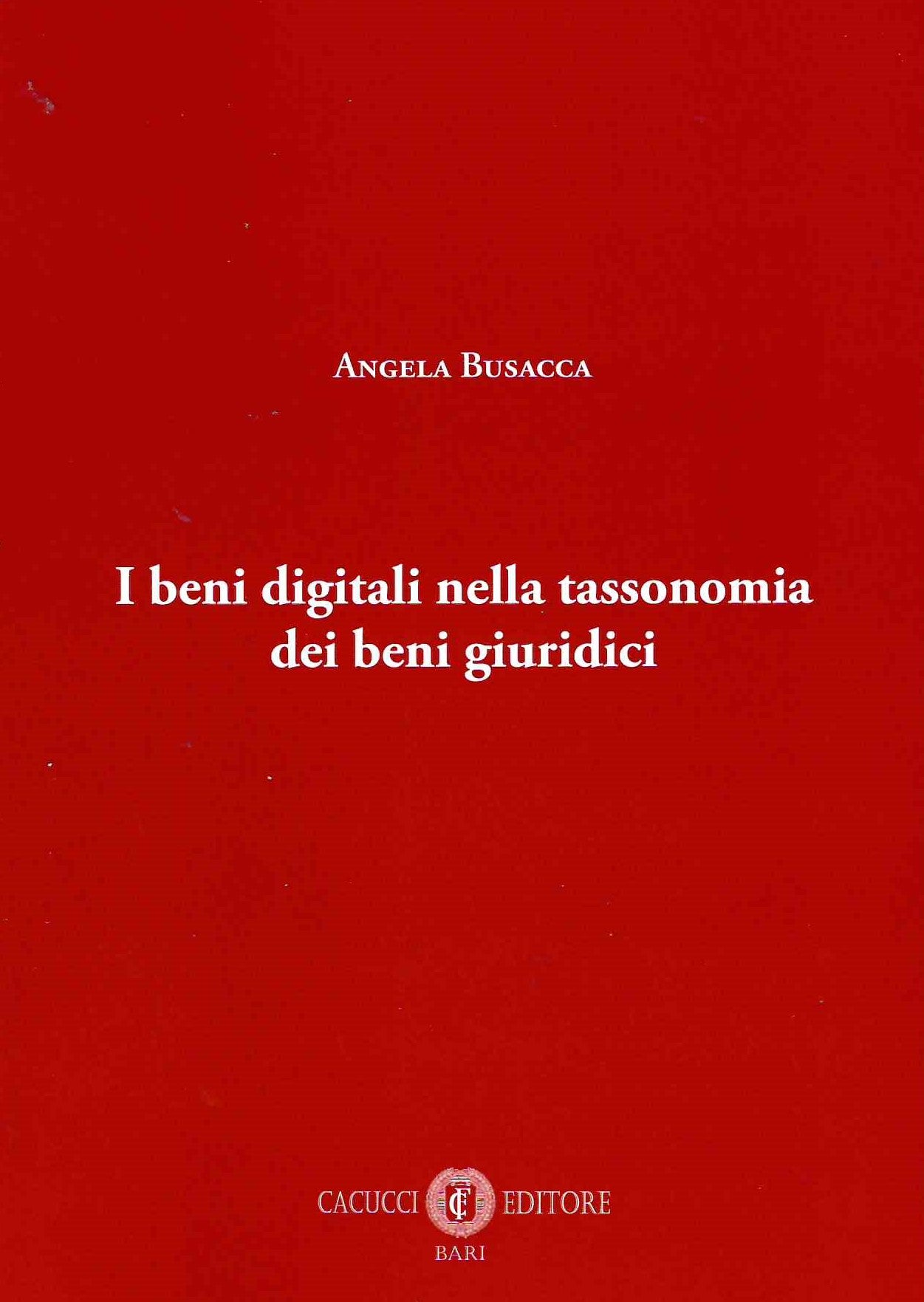 Beni digitali nella tassonomia - Busacca