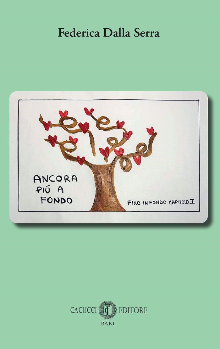 Ancora più a fondo. Fino in fondo, capitolo secondo - Dalla Serra