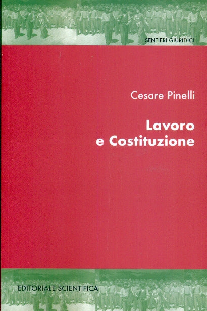 LAVORO E COSTITUZIONE - PINELLI