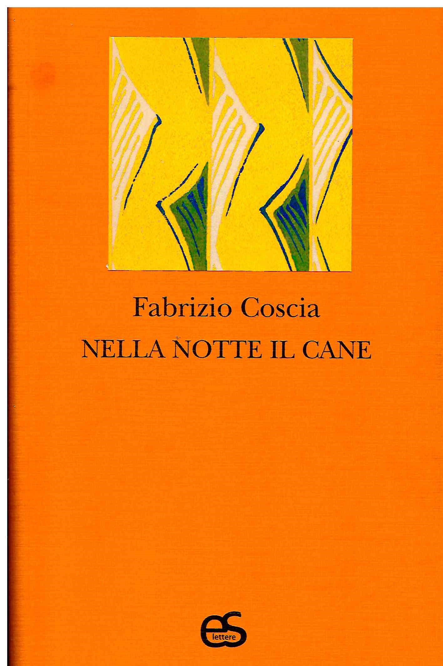 NELLA NOTTE IL CANE - COSCIA