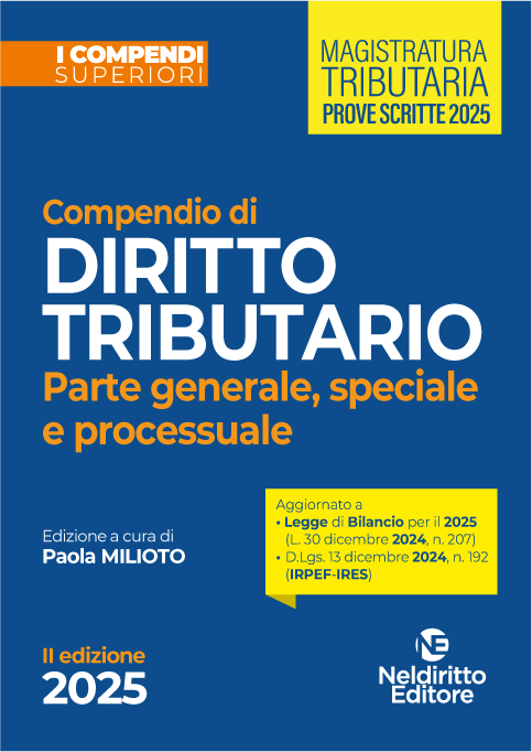 Compendio superiore di Diritto Tributario 2025