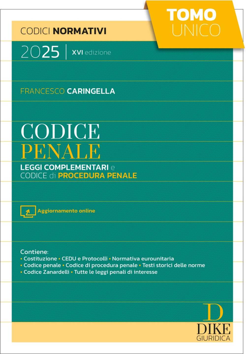 Codice Penale – Leggi complementari e Codice di Procedura Penale 2025 – UNICO TOMO