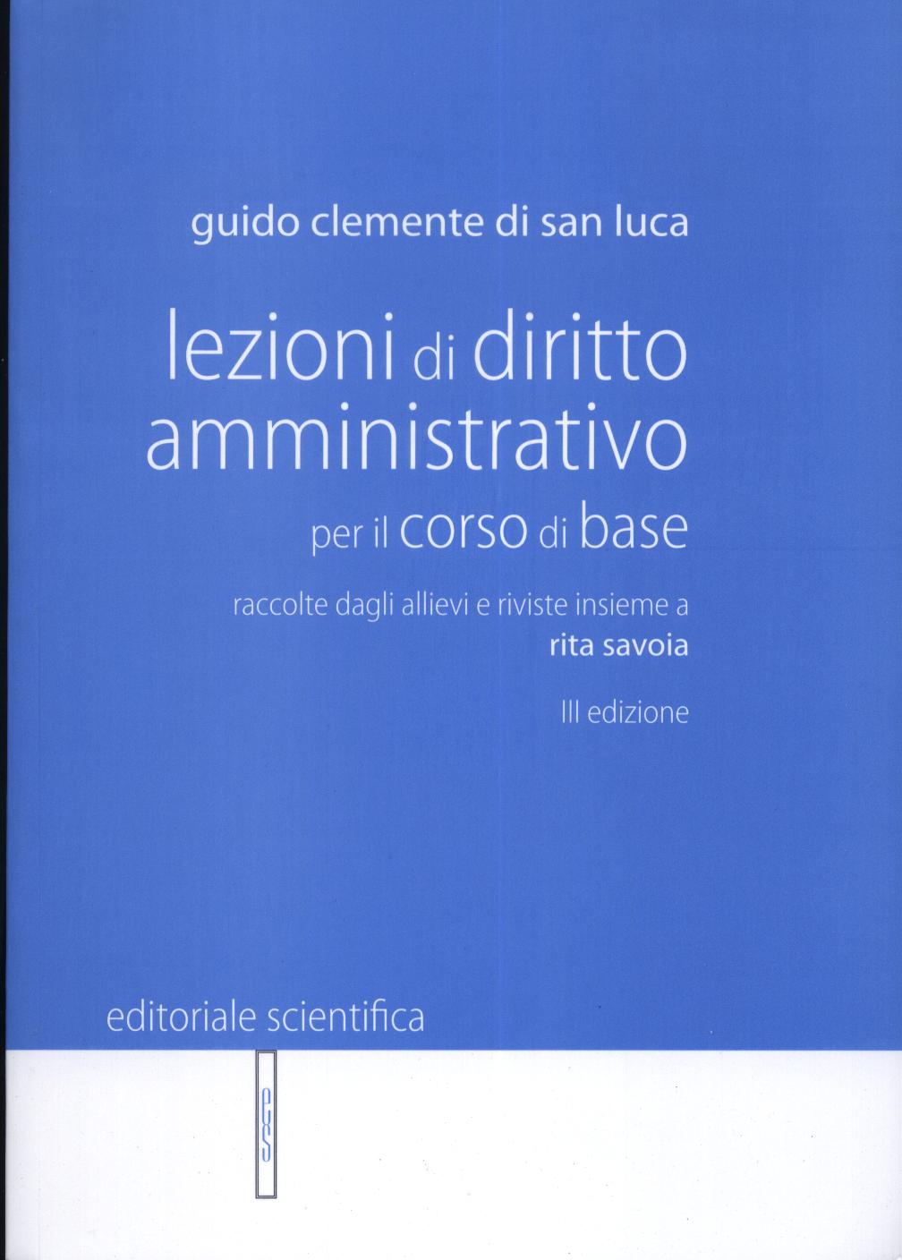 Lezioni di diritto amministrativo - Guido Clemente di San Luca