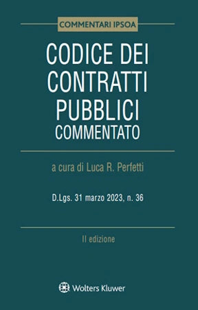 Codice dei contratti pubblici commentato ED. 2026- Perfetti Luca R.