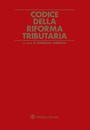 Codice della Riforma Tributaria (2 TOMI) 2026 - Lamedica Tommaso