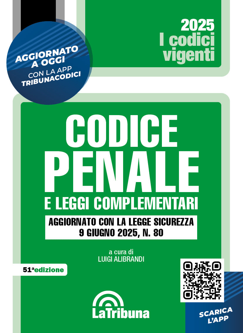 Codice penale e leggi complementari (La Tribuna Vigente) 51°ed. 2025 - Alibrandi