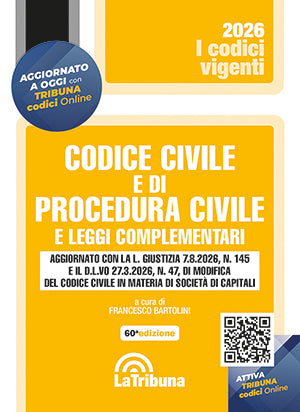 Codice civile e di procedura civile e leggi complementari (60°ed.) settembre 2026 - vigente - Francesco Bartolini
